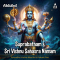 Sri Vishnu Sahasranamam | Suprabatham | Sanskrit Devotional Songs | N.S. Prakash Rao | Anuradha Krishnamoorthy | MP3 Digital Download
